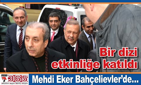 Mehdi Eker, Bahçelievler de STK’larla bir araya geldi