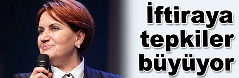 İftiraya tepki, Meral Akşener'e destek büyüyor