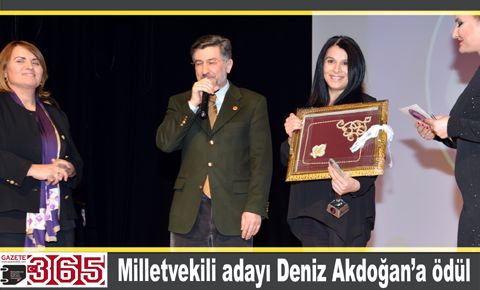 AK Parti’den aday olan Deniz Akdoğan’a ödül…