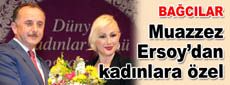 Muazzez Ersoy’dan kadınlara özel