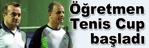 Öğretmen Tenis Cup Bakırköy’de start aldı