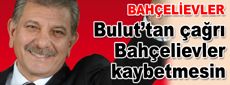Saffet Bulut’tan çağrı, Bahçelievler kaybetmesin