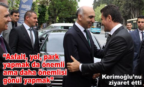 Sarıgül’den Kerimoğlu’na ziyaret