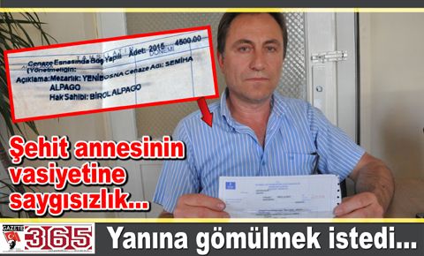 Şehit oğluna kavuşması için para istediler