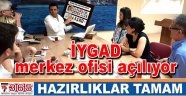 İYGAD merkez ofisi 23 Temmuz’da görkemli bir törenle açılacak