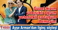 Ayşe Arman yazdı, Güzel kızım, yakışıklı oğlum, yetenekli çocuğum demeyin!