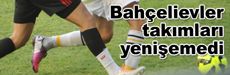 Bahçelievler takımları yenişemedi