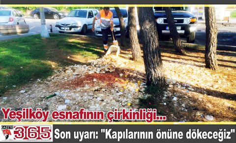 Yeşilköy halkı restoran işletmecilerini uyardı