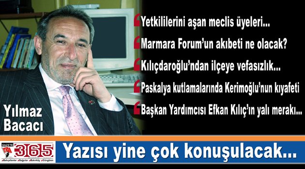 Yılmaz Bacacı’nın bu yazısı da yine çok konuşulacak...