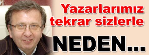 Yazarlarımız tekrar sizlerle...