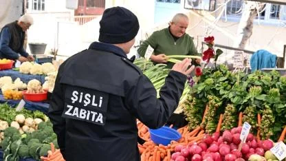 Şişli’de semt pazarlarına sıkı denetim
