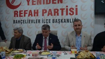 Yeniden Refah Bahçelievler teşkilatı iftarda buluştu