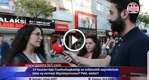 Esenler'de sorduk: 24 Haziran'da kime oy vereceksiniz?