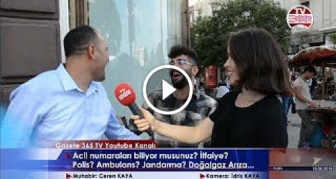 Ne kadar biliyoruz?/Acil numaraları sorduk: İtfaiye? Polis? Ambulans? Jandarma...