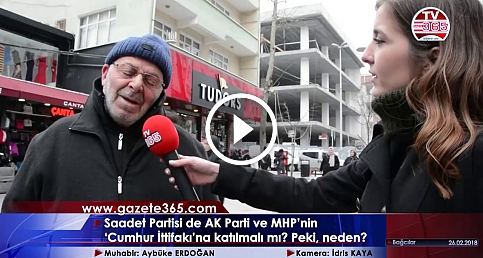 Saadet Partisi, AK Parti ve MHP'nin 'Cumhur İttifakı'na katılmalı mı?