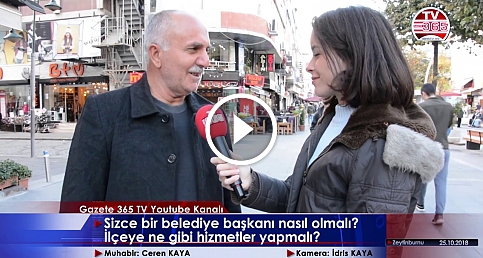 Zeytinburnu'nda sorduk: Bir belediye başkanı nasıl olmalı?